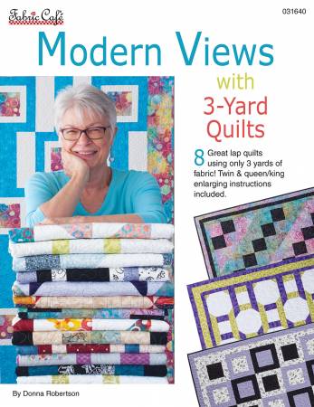 Fabric Cafe: Modern Views with 3-Yard Quilts
