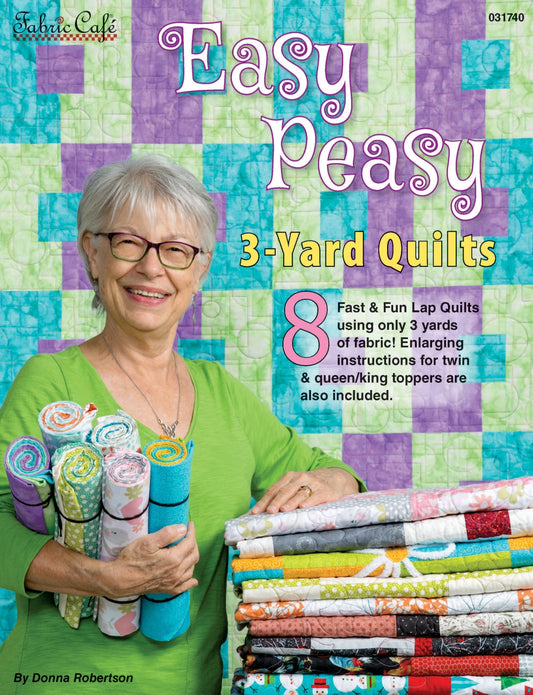 Fabric Cafe: Easy Peasy 3-Yard Quilts