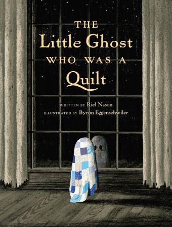 Book: The Little Ghost Who Was A Quilt Storybook